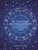 Be Your Own Astrologer (Unlock the secrets of the signs and planets) - 9781782496557 by Joanna Watters, 9781782496557