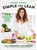 Super Green Simple and Lean (140 Smoothies, Salad & Bowl Recipes) by Sally Obermeder, Maha Koraiem, 9781760292027