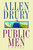 Public Men (A NOVEL) by Allen Drury, 9781476783864