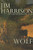 Wolf - 9780802128874 by Jim Harrison, 9780802128874