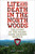 Life and Death in the North Woods (The Story of the Maine Game Warden Service) by Eric Wight, 9781608933310