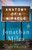 Anatomy of a Miracle (A Novel*) - 9780553447606 by Jonathan Miles, 9780553447606 Anatomy of a Miracle (A Novel*) - 9780553447606 by Jonathan Miles, 9780553447606