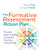 The Formative Assessment Action Plan (Practical Steps to More Successful Teaching and Learning) by Nancy Frey, Douglas Fisher, 9781416611691
