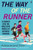 The Way of the Runner by Adharanand Finn, 9780571303175
