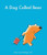 A Dog Called Bear - 9780571329441 by Diane Fox, Christyan Fox, 9780571329441
