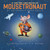 Mousetronaut (Based on a (Partially) True Story) by Mark Kelly, C. F. Payne, 9781442458246