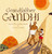 Grandfather Gandhi by Arun Gandhi, Bethany Hegedus, Evan Turk, 9781442423657 Grandfather Gandhi by Arun Gandhi, Bethany Hegedus, Evan Turk, 9781442423657