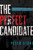 The Perfect Candidate by Peter Stone, 9781534422179