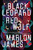 Black Leopard, Red Wolf by Marlon James, 9780735220171