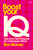 Boost your IQ (Tips and Techniques for a Sharper Mind) by Ron Bracey, 9781786781765