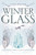 Winter Glass - 9780062440914 by Lexa Hillyer