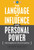 The Language of Influence and Personal Power by Scott Hagan, 9781944833565