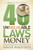 40 Unbreakable Laws of Money (Laws for Business, Success and Life) by Wayne Wakefield, 9781630471088
