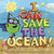 I Can Save the Ocean! (The Little Green Monster Cleans Up the Beach) by Alison Inches, Viviana Garofoli, 9781416995142