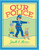 Our Police by Jack E. Levin, Jack E. Levin, Mark R. Levin, 9781534429505