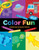 Crayola: Color Fun (A Crayola Coloring Sticker Activity Book for Kids) by BuzzPop, 9781499809107