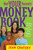 Not Your Parents' Money Book (Making, Saving, and Spending Your Own Money) by Jean Chatzky, Erwin Haya, 9781416994725