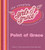 The Complete Girls of Grace (Devotional and Bible Study Workbook) by Point Of Grace, Beth Moore, 9781439110058