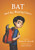 Bat and the Waiting Game - 9780062445865 by Elana K. Arnold, Charles Santoso