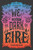 We Set the Dark on Fire by Tehlor Kay Mejia, 9780062691316