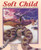 Soft Child (How Rattlesnake Got its Fangs) by Joe Hayes, Kay Sather, 9780943173894
