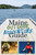 Maine Outdoor Adventure Guide by John Christie, Josh Christie, 9781608932672