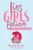 Lies Girls Believe (And the Truth that Sets Them Free) by Dannah Gresh, Nancy DeMoss Wolgemuth, 9780802414472