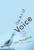 The Art of Voice (Poetic Principles and Practice) by Tony Hoagland, 9781324002680