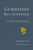 Gurdjieff Reconsidered (The Life, the Teachings, the Legacy) by Roger Lipsey, Cynthia Bourgeault, 9781611804515
