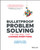 Bulletproof Problem Solving (The One Skill That Changes Everything) by Charles Conn, Robert McLean, 9781119553021