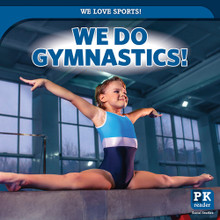 We Do Gymnastics! | 9781642825763 | 25+ Copies Bulk Pricing