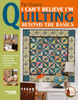 Leisure Arts Pat Sloan's Can't Believe I'm Quilting Beyond The Basics eBook