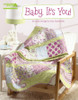 eBook Baby, It's You ! 10 Quilts and Bags.