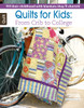 eBook Quilts for Kids: From Crib to College