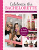 eBook Celebrate the Bachelorette