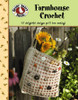 Leisure Arts Gooseberry Patch Farmhouse Crochet Bk