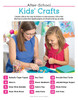 Leisure Arts After-School Kids' Crafts Book