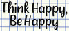 Leisure Arts Home Decor Vinyl Words & Phrases Think Happy 3.5"x 8.25" Black