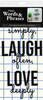 Leisure Arts Home Decor Vinyl Words & Phrases Live Simply Laugh Often 4.88"x 10.5" Black