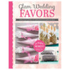 Leisure Arts Glam Wedding Favors Book