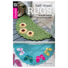 Leisure Arts Crochet Half Moon Rugs Crochet Book