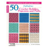 Leisure Arts 50 Fabulous Crochet Bobbles Popcorns And Puffs Book