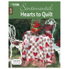 Leisure Arts Sentimental Hearts To Quilt Book
