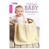 Leisure Arts Cabled Baby Blankets Crochet Book