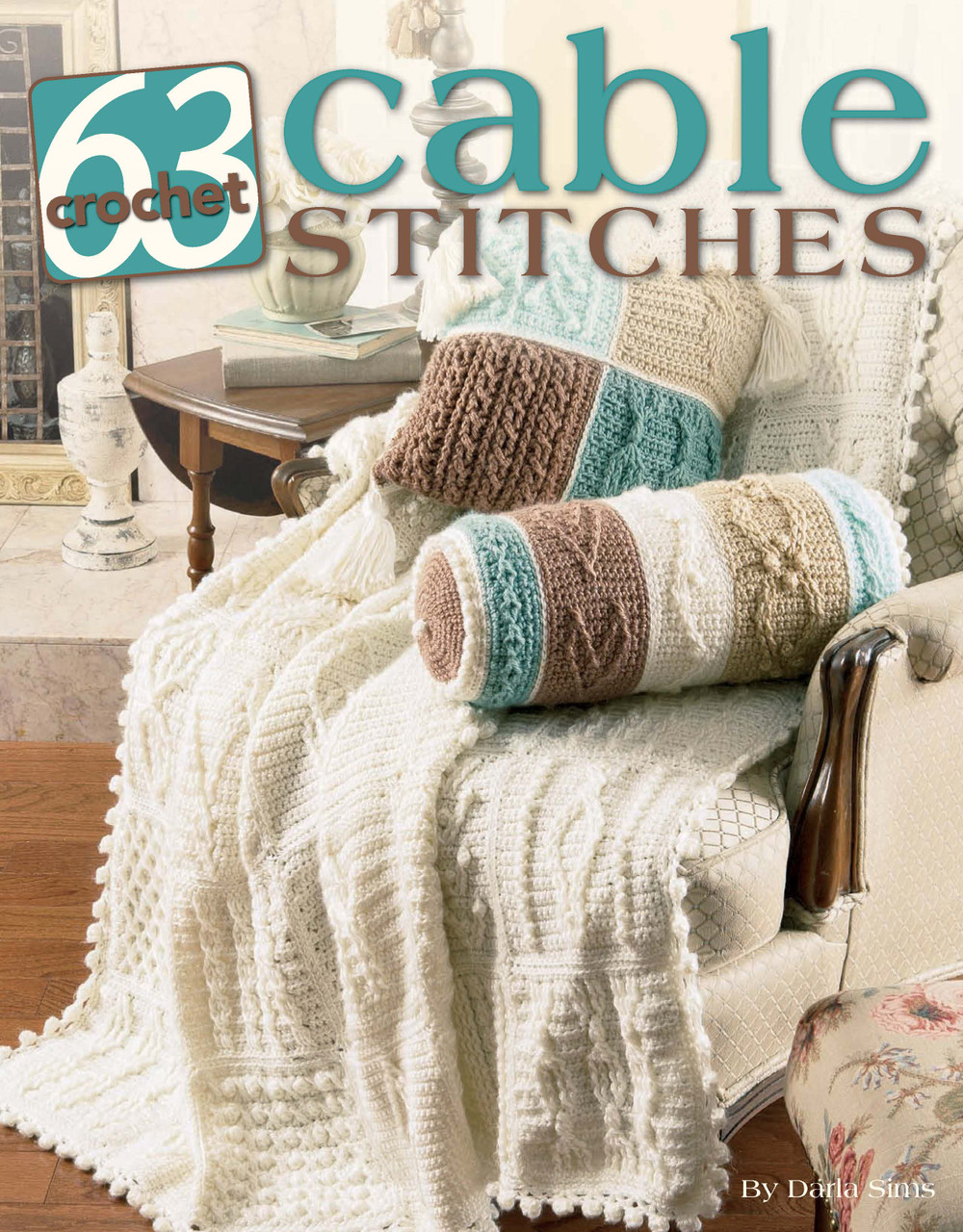 Leisure Arts 63 Cable Stitches Crochet eBook