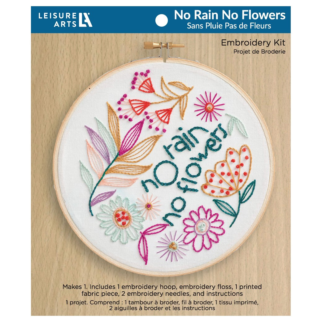 Leisure Arts Embroidery Kit 6 inch No Rain No Flowers - Leisure Arts