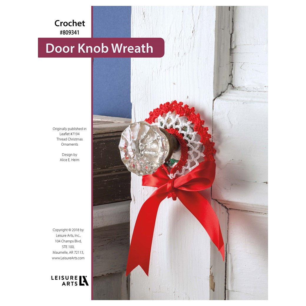 Leisure Arts Thread Christmas Ornaments Door Knob Wreath Crochet