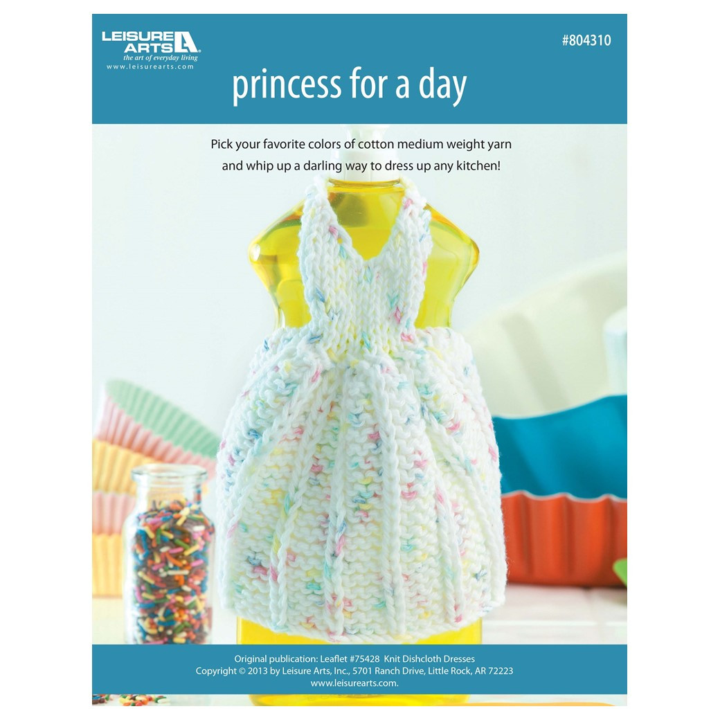 Leisure Arts Dishcloth Dresses Princess For A Day Knit ePattern Leisure Arts Dishcloth Dresses Princess For A Day Knit ePattern
