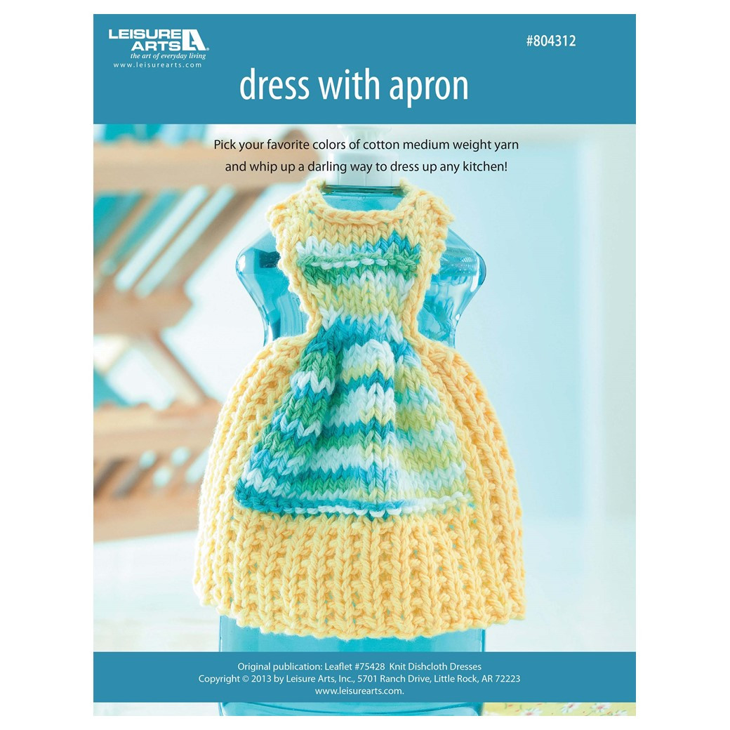 crochet dishcloth dresses Leisure Arts Dishcloth Dresses With Apron Knit ePattern