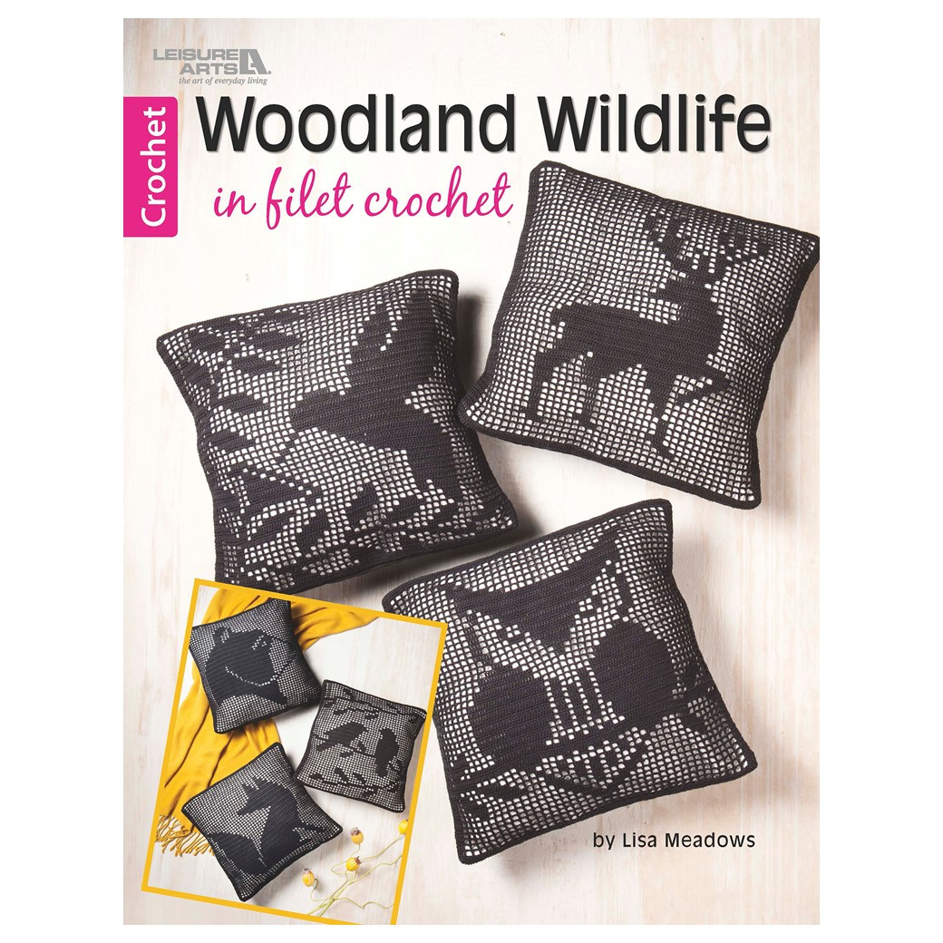 Leisure Arts Woodland Wildlife In Filet Crochet Book Leisure Arts